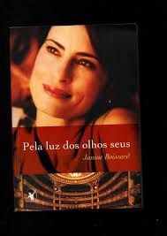 Livro pela Luz dos Olhos seus Autor Boissard, Janine (2013) [usado]