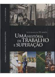 Livro Votorantim 90 Anos - Uma História de Trabalho e Superação Autor Caldeira (org.), Jorge (2007) [usado]