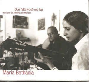Cd Maria Bethânia - que Falta Voce Me Faz (musicas de Vinicius de Moraes) Interprete Maria Bethânia (2005) [usado]