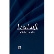 Livro Múltipla Escolha Autor Luft, Lya (2010) [seminovo]