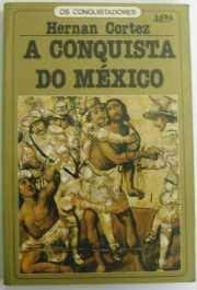 Livro Conquista do Mexico, a Autor Hernan Cortez (2008) [usado]