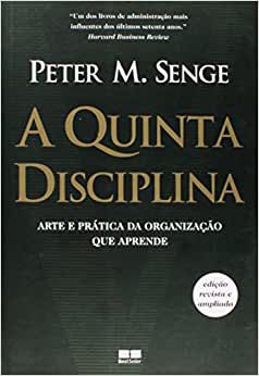 Livro Quinta Disciplina, a Autor Senge, Peter M. (2009) [usado]