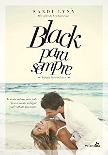 Livro Black para Sempre Autor Lynn, Sandi (2015) [usado]