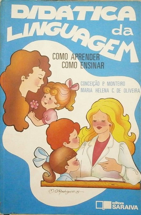 Livro Didática da Linguagem - Como Aprender Como Ensinar Autor Monteiro, Conceição P. (1993) [usado]