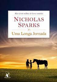 Livro Uma Longa Jornada Autor Sparks, Nicholas (2014) [usado]