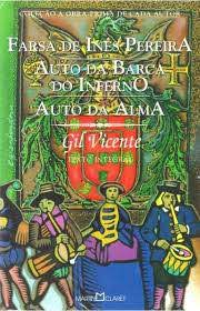 Livro Farsa de Ines Pereira - Auto da Barca do Inferno - Auto da Alma Autor Vicente, Gil (2009) [usado]