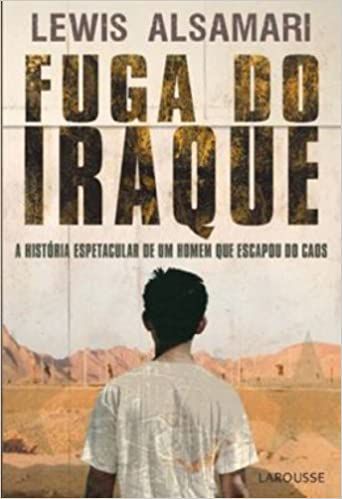Livro Fuga do Iraque Autor Alsamari, Lewis (2009) [usado]