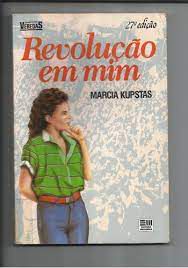 Livro Revolução em mim Autor Kupstas, Marcia (1990) [usado]