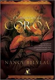 Livro Misterios da Coroa, os Autor Bilyeau, Nancy (2012) [usado]