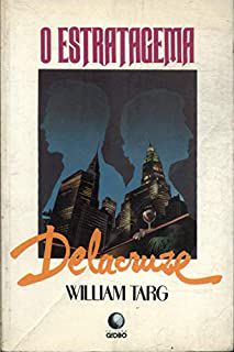 Livro Estrategema Delacruz, o Autor Targ, William (1989) [usado]