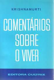 Livro Comentários sobre o Viver Autor Murti, Krishna (1981) [usado]