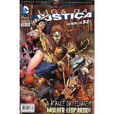 Gibi Liga da Justiça Nº 13 - Novos 52 Autor o Ataque da Selvagem Mulher-leopardo! (2013) [usado]