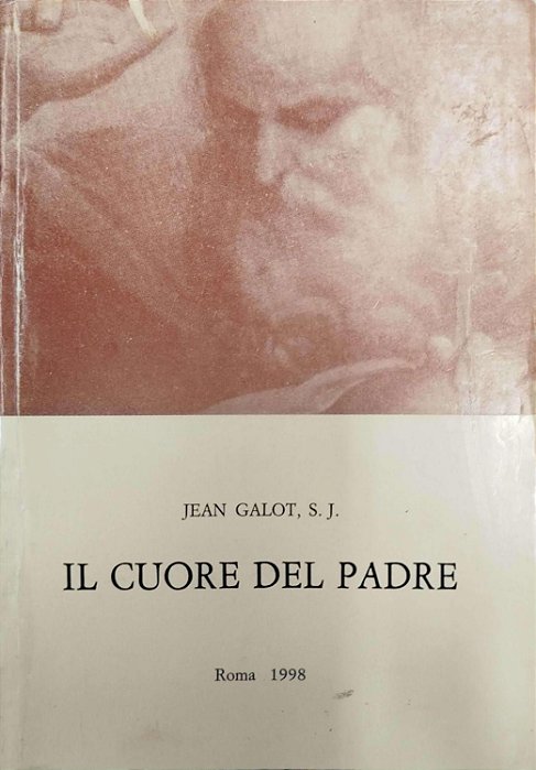 Livro Il Cuore Del Padre Autor Galot, Jean (1998) [usado]