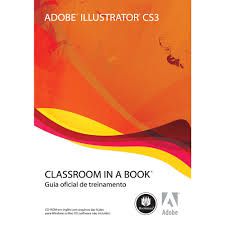 Livro Adobe Illustrator Cs3 - Classroom In a Book : Guia Oficial de Treinamento Autor Desconhecido (2008) [usado]
