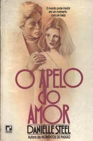 Livro Apelo do Amor , o Autor Steel, Danielle (1986) [usado]
