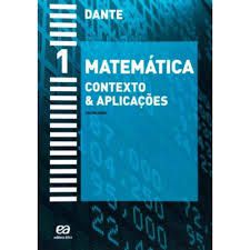 Livro Matemática - Contexto e Aplicações 1- Ensino Médio Autor Dante, Luiz Roberto (2011) [usado]