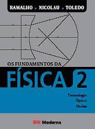 Livro Fundamentos da Física 2, os : Termologia, Óptica, Ondas Autor Ramalho, Nicolau, Toledo (2007) [usado]