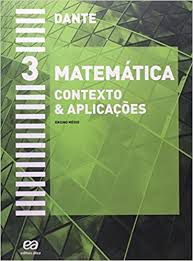 Livro Matemática: Contexto e Aplicações -ensino Médio 3 Autor Dante (2011) [usado]