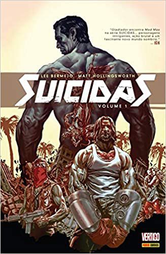 Gibi Suicidas - Volume 1 Autor Lee Bermejo e Matt Hollingsworth [novo]
