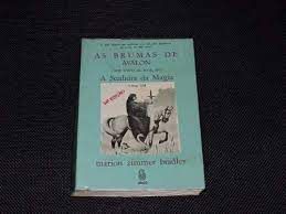Livro as Brumas de Avalon: 1- a Senhora da Magia Autor Bradley, Marion Zimmer (1989) [usado]
