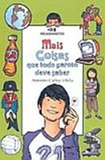 Livro Mais Coisas que Todo Garoto Deve Saber Autor Vilela, Antonio Carlosvilela (2004) [usado]