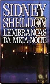 Livro Lembranças da Meia-noite Autor Sheldon, Sidney (1990) [usado]
