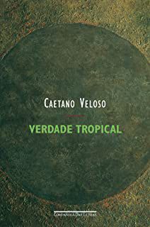 Livro Verdade Tropical Autor Veloso, Caetano (1997) [usado]