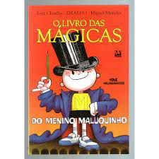 Livro o Livro das Mágicas do Menino Maluquinho Autor Ziraldo (2000) [usado]