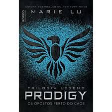 Livro Trilogia Legend Prodigy: os Opostos Perto do Caos Autor Lu, Marie (2014) [usado]