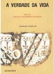 Livro a Verdade da Vida Vol. 36 - Vida Feliz/ Recebimento de Graças Autor Taniguchi, Masaharu (2000) [seminovo]