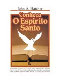 Livro Conheça o Espírito Santo Autor Hatcher, John A. (1981) [usado]