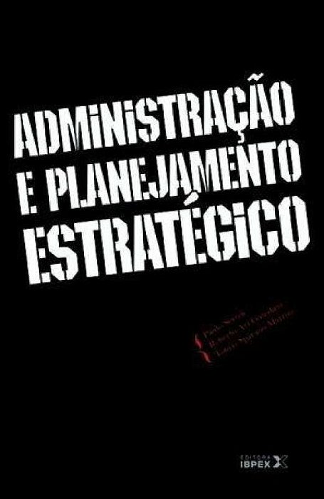 Livro Administração e Planejamento Estratégico Autor Sertek, Paulo (2011) [usado]