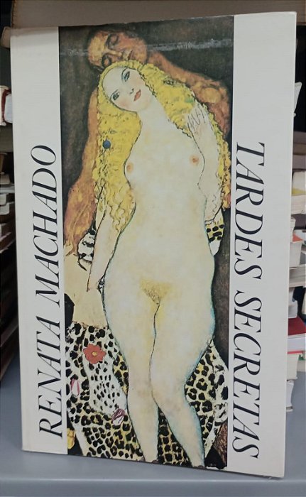 Livro Tardes Secretas Autor Machado, Renata (1988) [usado]