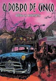 Gibi Dobro de Cinco, o Autor Lourenço Mutarelli [usado]