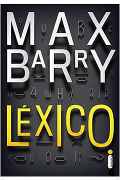 Livro Léxico Autor Barry, Max (2015) [seminovo]