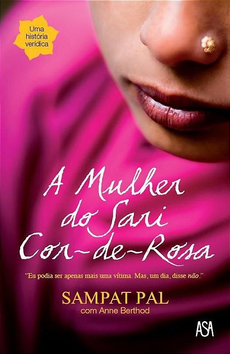 Livro a Mulher do Sari Cor-de-rosa Autor Pal, Sampat (2008) [usado]