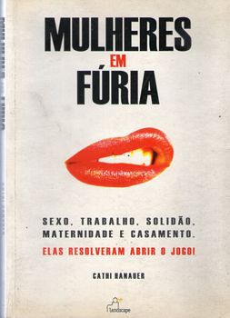 Livro Mulheres em Fúria Autor Hanauer, Cathi (2004) [usado]