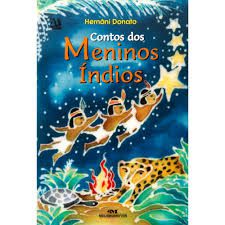 Livro Contos dos Meninos Índios Autor Donado, Hernâni (1951) [usado]