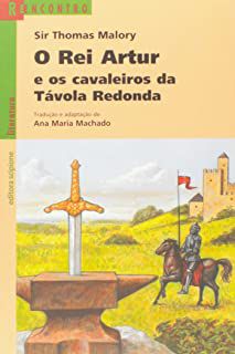 Livro Rei Artur e os Cavaleiros da Távola Redonda, o (série Reencontro) Autor Malory, Thomas (2002) [usado]