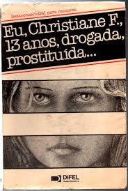 Livro Eu, Christiane F. , 13 Anos Drogada Prostituta Autor Hermann, Kai (1989) [usado]
