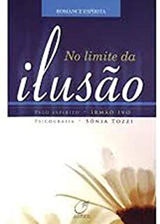 Livro no Limite da Ilusão Autor Tozzi, Sônia (2008) [usado]