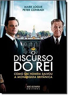 Livro o Discurso do Rei Autor Logue, Mark (2013) [novo]