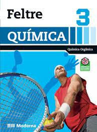 Livro Química 3 - Química Orgânica Autor Feltre, Ricardo (2008) [usado]