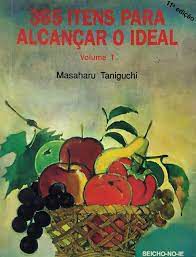Livro 365 Itens para Alcançar o Ideal- Volume 1 Autor Taniguchi, Massaharu (1997) [usado]