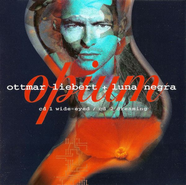 Cd Ottmar Liebert + Luna Negra - Opium Interprete Ottmar Liebert + Luna Negra (1996) [usado]