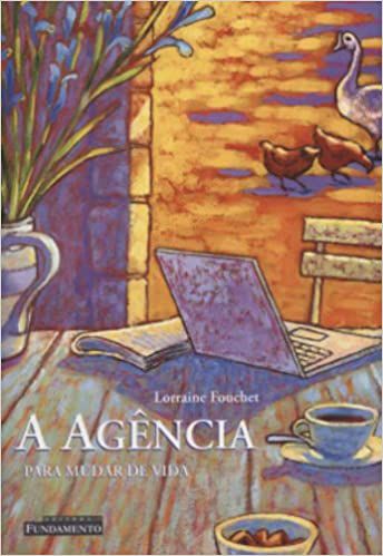 Livro Agência para Mudar de Vida, a Autor Fouchet, Lorraine (2004) [usado]