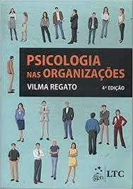 Livro Psicologia nas Organizações Autor Regado, Vilma (2016) [seminovo]