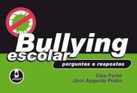 Livro Bullying Escolar- Perguntas e Respostas Autor Fante, Cleo (2008) [usado]