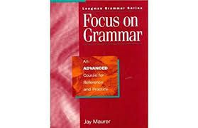 Livro Focus On Grammar - An Advanced Course For Reference And Practice Autor Maurer, Jay [usado]