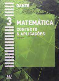 Livro Matemática - Contexto & Aplicações 3 Autor Dante, Luiz Roberto (2012) [usado]